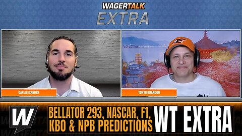 Bellator 293 Picks | NASCAR Toyota Owners 400 Picks | NPB & KBO Predictions | WT Extra March 30