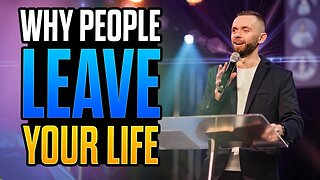 Watch This If People Left Your Life