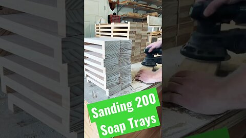 Sanding 200 Soap Trays Woodworking Projects #woodworking #shorts #sidehustle #woodworkingprojects