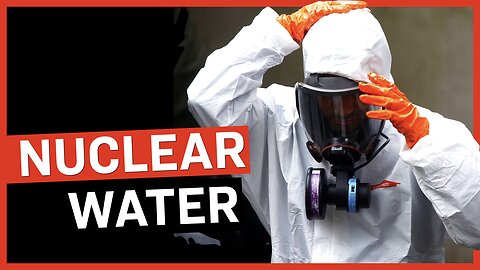 1.3M Tons of Nuclear Wastewater Being Dumped into Ocean