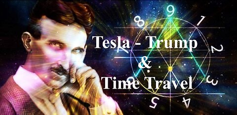Tesla Trump And Time Travel