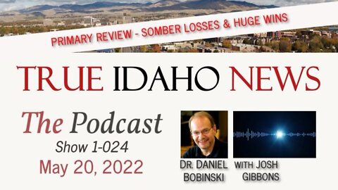 Primary Election Review! Some Somber Losses, But Idaho’s Senate Will be Much More Conservative