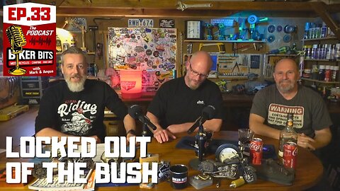 Locked out of the bush - Podcast Ep.33