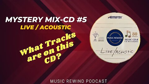 Mystery Mix-CD #5: Live/Acoustic