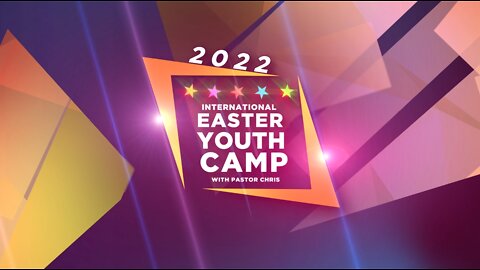 International Easter Youth Camp with Pastor Chris | April 14 - 20, 2022
