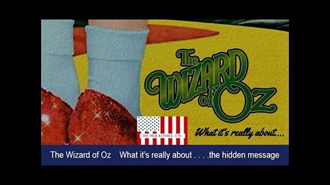 The Wizard Of OZ Movie Real Meaning - Great Awakening Road To GESARA Gold Era