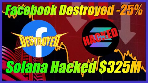 Facebook Stock CRUSHED! Solana HACKED $325M! IRS Won't Tax Staking! - Crypto News Today