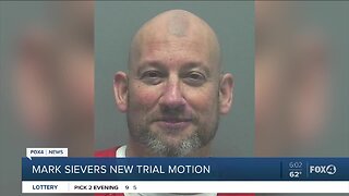 Mark Sievers new trial motion