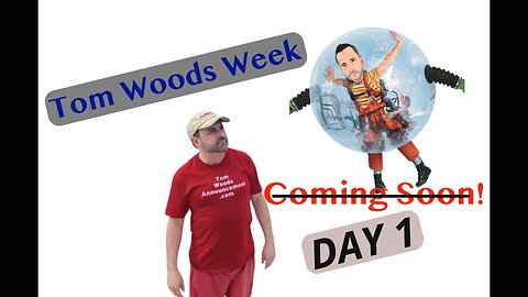 Tom Woods Week - Day 1 (EP 105)