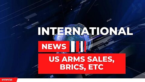 International Headlines: 💣US Arms Sales, BRICS Cooperation, and Moderna's Shanghai Expansion!🥊🥊 #usa