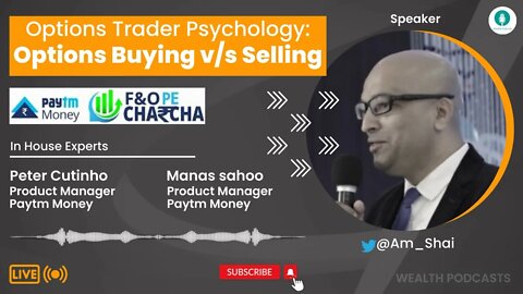 Options Trader Psychology: Options Buying v/s Selling | Wealth Podcasts