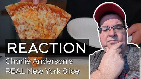 Reaction to Charlie Anderson's How to make a REAL New York Slice