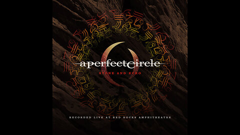A Perfect Circle - Stone And Echo Live at Red Rocks