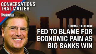 Conversations That Matter | Fed to Blame for Economic Pain as Big Banks Win: Top Economist