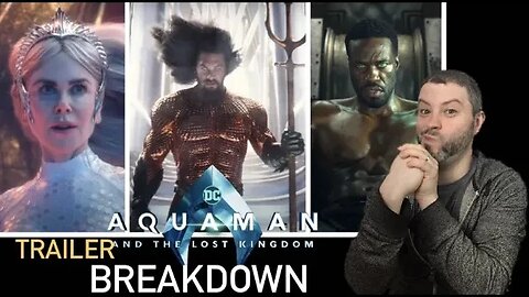 Aquaman 2 Trailer BREAKDOWN