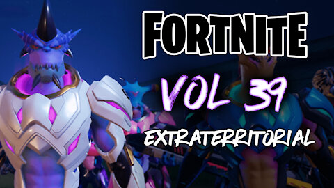 Fortnite Montage Vol. 39 "Extraterritorial"