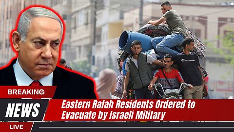 Eastern Rafah Residents Ordered to Evacuate by Israeli Military | News Today | USA |