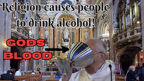 Religion causes you to drink! Ban Alcohol in 2023!