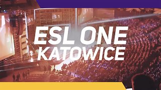El ESL One Katowice es el sueño de todo eSporter