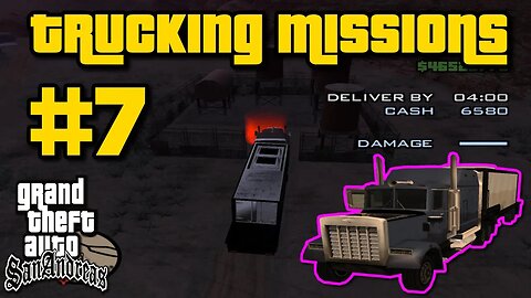 Grand Theft Auto: San Andreas - Trucking Missions #7 [Deliver Goods To Verdant Meadows]