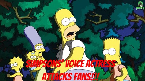 The Simpsons' Voice Actress Attacks Fans!!!