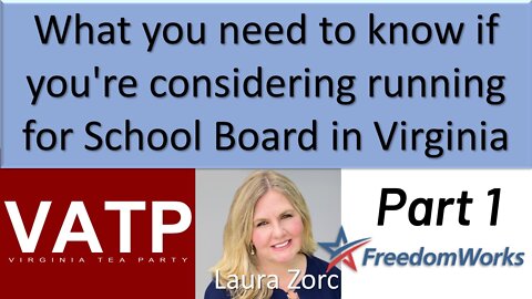 Running for local school board in Virginia - Part 1