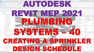 Autodesk Revit MEP 2021 - PLUMBING SYSTEMS - CREATING A SPRINKLER DESIGN SCHEDULE