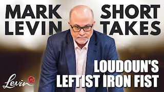 Loudoun's Leftist Iron Fist