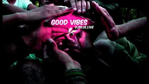 Good Vibes | Reggae | DJ Blue Entertainment