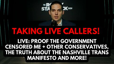 LIVE: PROOF THE GOVERNMENT CENSORED ME + OTHER CONSERVATIVES, TRUTH ABOUT THE TRANS MANIFESTO