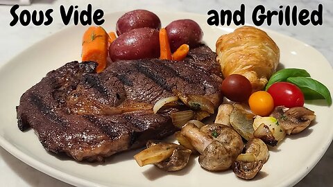 How To Cook A Steak with a Sous Vide and Finished It Over Coals!