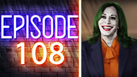 The January 6th Clown Show | Ep. 108