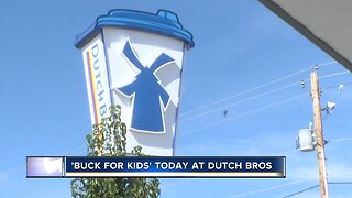 HAPPENING TODAY: 'Buck for Kids' at Dutch Bros