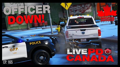 LivePD Canada Greater Ontario Roleplay | Orillia #OPP Officer Mowed Down By Truck In Orillia #fivem
