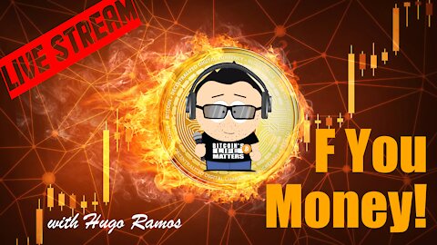 F You Money! [E122] 1st Bitcoin Live Giveaway! Saturday Live Show + Weekly Analysis + Q&A