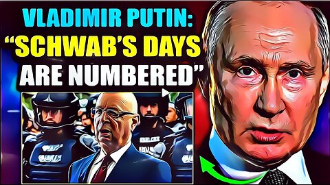 Putin julistaa "globalistiterroristi" Klaus Schwabin "lailliseksi sotilaskohteeksi".