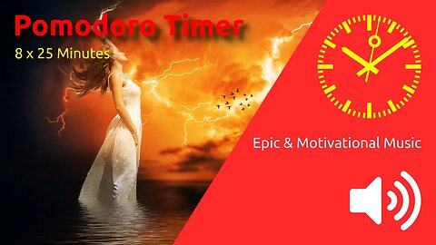 Pomodoro Timer 8 x 25min ~ Epic & Motivational Music
