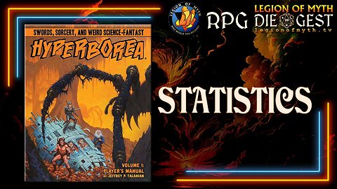 Hyperborea 3rd Edition - Character Creation (Statistics)