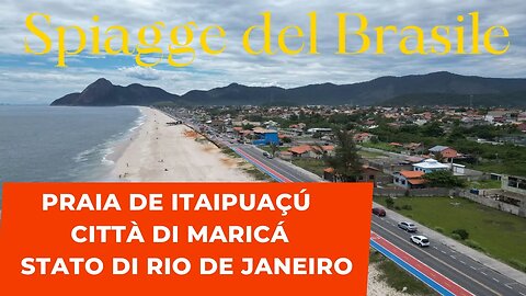 #551 -Spiagge del Brasile - Praia de Itaipuaçú – Città di Maricá – Stato di Rio de Janeiro