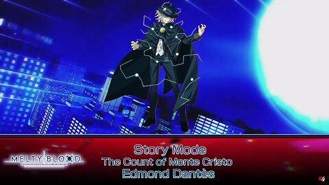 Melty Blood: Type Lumina - Story Mode: The Count of Monte Cristo (Edmond Dantès)