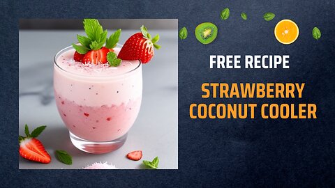 Free Strawberry Coconut Cooler Recipe 🍓🥥🍹