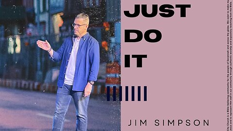 Go and Do | Jim Simpson | Just Do IT