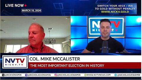 Col. Mike McCalister Discusses The Most Important Election In History with Nicholas Veniamin