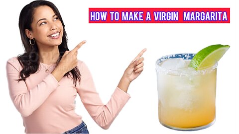 How To Make a Virgin Margarita Mocktail 🍹