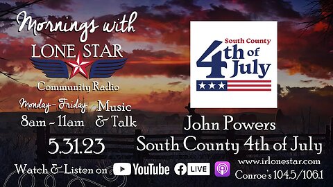 5.31.23 - John Powers, South County 4th of July - Mornings with Lone Star