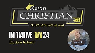 Initiative WV - 24 Election Reform