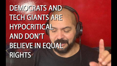 Latino Conservative Ep. 50 Tech Giants and Democrats Don't Really Believe in Equal Rights