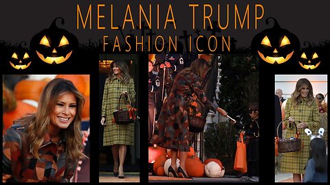 Melania Trump Fashion Icon - Halloween Haute Couture (2018 & 2019)