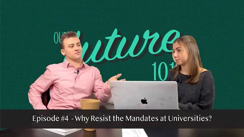 Why Resist the Mandates at Universities?