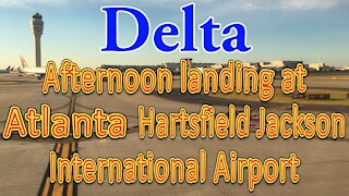 Delta flight landing at Hartsfield-Jackson Atlanta International Airport (ATL)